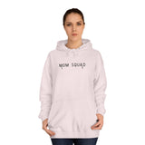 Mom Squad - Hoodie